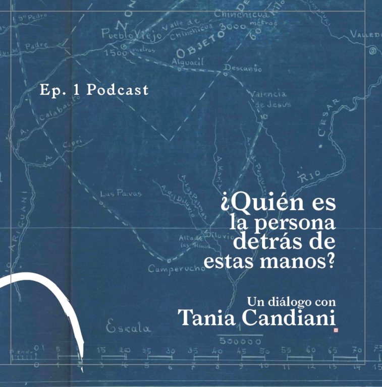 Podcast #1: Tania Candiani.