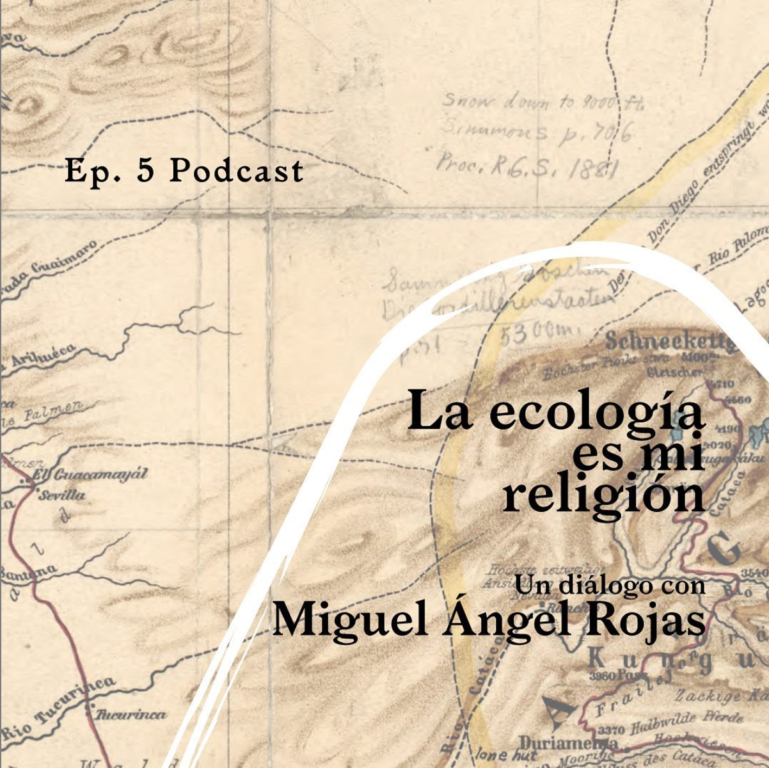 Episodio #5 Miguel Ángel Rojas